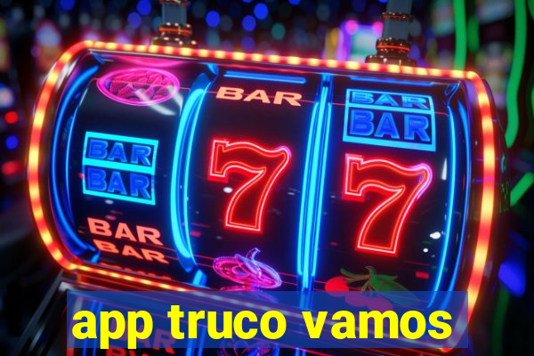 app truco vamos